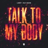 Talk To My Body - Single