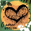 O Amor Venceu - Single