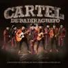 Cartel de Badiraguato (En Vivo) - Single album lyrics, reviews, download
