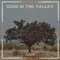 Good In the Valley (feat. Clint Hudson) artwork