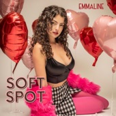 Emmaline - Soft Spot