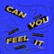 Can You Feel It (feat. James Hurr) [VIP Mix] - Tobtok, Moss Kena & Adam Griffin lyrics