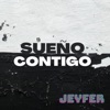 Sueño Contigo - Single