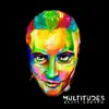 Multitudes album lyrics, reviews, download