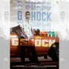 G Shock - Single album lyrics, reviews, download
