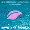 Slippery Voice (Q - Green Remix) - Single album lyrics, reviews, download