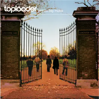 Onka's Big Moka by Toploader album reviews, ratings, credits