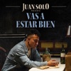 Vas A Estar Bien - Single