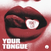 Your Tongue artwork