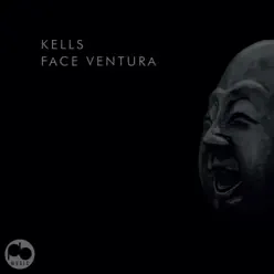 Face Ventura - Single - Kells Face Ventura - Single - Kells