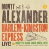 Harlem-Kingston Express (Live at Dizzy's Club Coca-Cola, NYC)