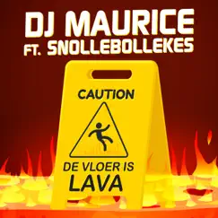 De Vloer Is Lava (feat. Snollebollekes) Song Lyrics