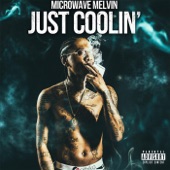 Microwave Melvin - Just Coolin'
