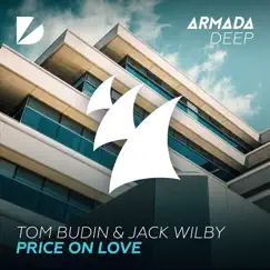 Price on Love - Single by Tom Budin & Jack Wilby album reviews, ratings, credits