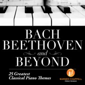 Bach, Beethoven & Beyond: 25 Greatest Classical Piano Themes artwork