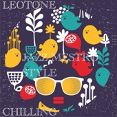 Leotone - Chilling (Leo Style)