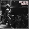Fantastic Negrito Deluxe EP, 2017