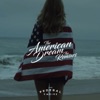 The American Dream (The Remixes) - Single artwork