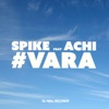 Vara (feat. Achi) - Single