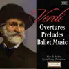 Verdi: Overtures - Preludes - Ballet Music album lyrics, reviews, download