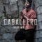 Caballero - Baby Wally lyrics