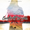 Cambiaste Mi Vida - Single