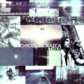 Chicos de Nazca - I Need to See If I Got to Go