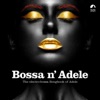 Bossa N' Adele, 2017