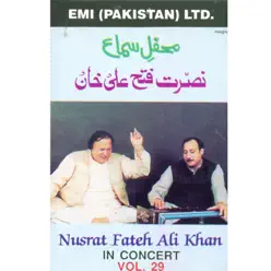 Mehfil-E-Sama Nusrat Fateh Ali Khan In Concert Vol. 29 - Nusrat Fateh Ali Khan Mehfil-E-Sama Nusrat Fateh Ali Khan In Concert Vol. 29 - Nusrat Fateh Ali Khan