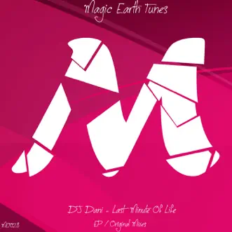 Last Minute of Life - EP by DJ Dani album reviews, ratings, credits