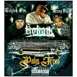 Palm Trees - Single - Kokane Palm Trees - Single - Kokane