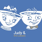 Judy & The Loadies - Les Joux Sont Fait