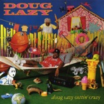 Doug Lazy - Let It Roll
