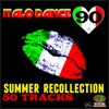 Italo Dance 90 Summer Recollection