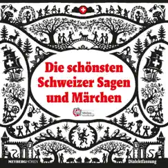 Die schönsten Schweizer Sagen und Märchen by Diverse Interpreten album reviews, ratings, credits