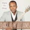 Here to Stay (feat. Euge Groove) - Darryl Williams lyrics