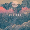 Mighty - EP, 2017