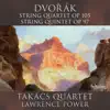 Dvořák: String Quartet & String Quintet album lyrics, reviews, download