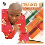 Omar B - Crois en toi