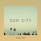 Sun City - Marc Era lyrics