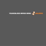 Youngblood Brass Band - Ya'll Stay Up