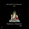 Sound of the Universe - Om - Meditation & Relaxation (feat. Kacy) - EP album lyrics, reviews, download