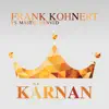 Stream & download Kärnan (Frank Kohnert vs. Master Menved) - Single