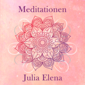 Meditationen - Julia Elena