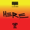 Briggs - Here (feat. Caiti Baker)