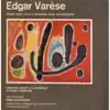 Music of Edgar Varèse album lyrics, reviews, download