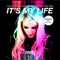 It's My Life (feat. Dee Dee) [Remixes] - Single