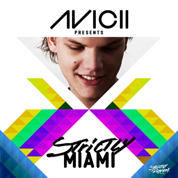 Avicii Presents Strictly Miami (DJ Edition) [Unmixed] - Avicii