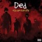 Dead To Me - DED lyrics