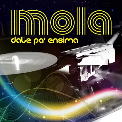 Dale Pa' Ensima - Single - Mola